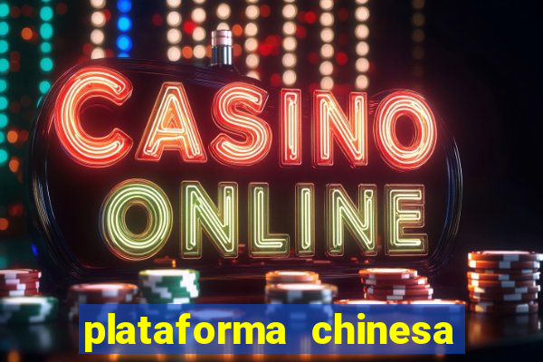 plataforma chinesa fortune tiger